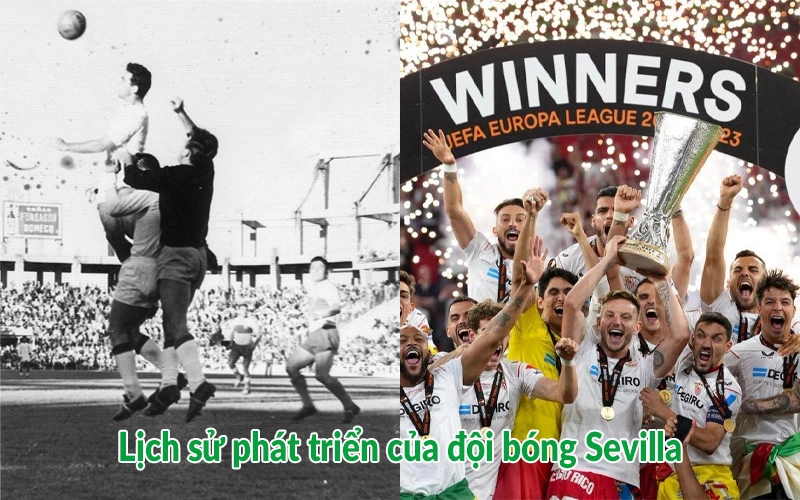 Lịch sử phát triển của đội bóng Sevilla